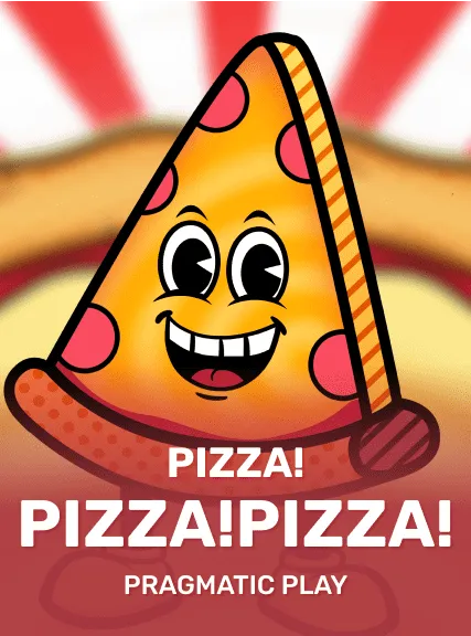 PIZZA! PIZZA? PIZZA!